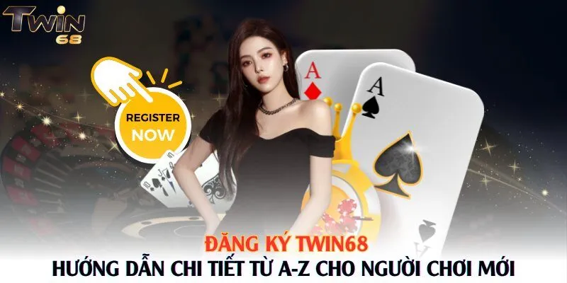 Hướng dẫn chi tiết các bước chơi nổ hũ tại TWIN68